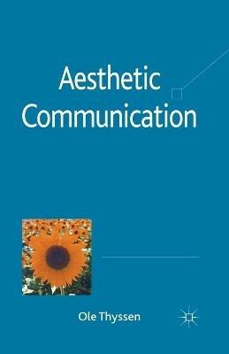 Aesthetic Communication - O. Thyssen - cover