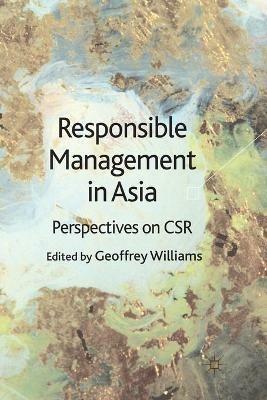 Responsible Management in Asia: Perspectives on CSR - cover