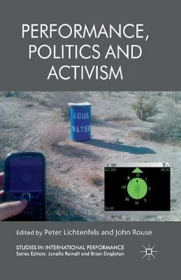 Performance, Politics and Activism - cover
