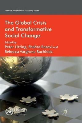 The Global Crisis and Transformative Social Change - cover