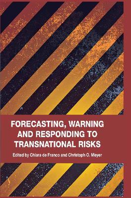 Forecasting, Warning and Responding to Transnational Risks - cover