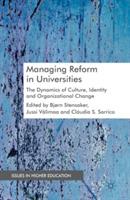 Managing Reform in Universities: The Dynamics of Culture, Identity and Organisational Change - cover