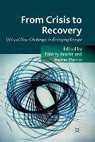 From Crisis to Recovery: Old and New Challenges in Emerging Europe - cover