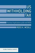 US Withholding Tax: Practical Implications of QI and FATCA