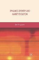 Dynamics of Entry and Market Evolution - J. K. Sengupta - cover