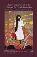 Charles Dickens, A Tale of Two Cities and the French Revolution - cover