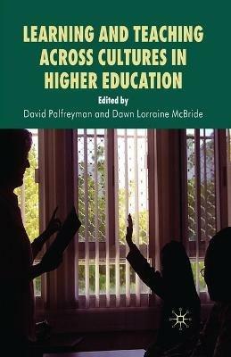 Learning and Teaching Across Cultures in Higher Education - cover