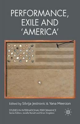 Performance, Exile and ‘America’ - cover