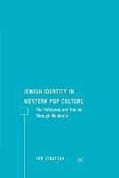 Jewish Identity in Western Pop Culture: The Holocaust and Trauma Through Modernity
