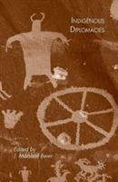 Indigenous Diplomacies - J. Beier - cover