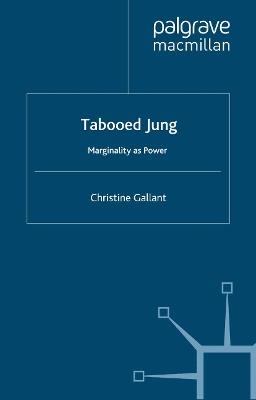 Tabooed Jung: Marginality as Power - C. Gallant - cover