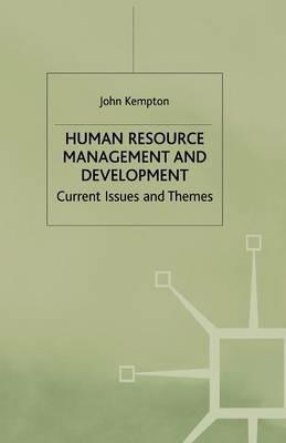 Human Resource Management and Development: Current Issues and Themes - J. Kempton - cover