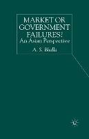 Market or Government Failures?: An Asian Perspective - A. Bhalla - cover