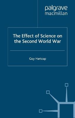 The Effect of Science on the Second World War - G. Hartcup - cover
