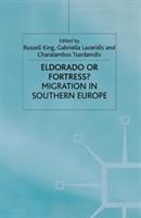 Eldorado or Fortress? Migration in Southern Europe - cover