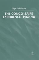 The Congo-Zaire Experience, 1960–98 - E. O'Ballance - cover