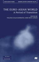 The Euro-Asian World: A Period of Transition