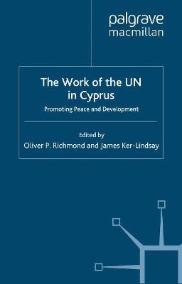 The Work of the UN in Cyprus: Promoting Peace and Development - cover
