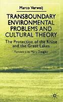 Transboundary Environmental Problems and Cultural Theory: The Protection of the Rhine and the Great Lakes - NA NA - cover