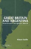 Great Britain and Argentina - K. Gallo - cover