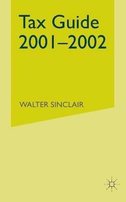 Tax Guide 2001–2002 - W. Sinclair - cover