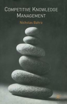 Competitive Knowledge Management - N. Bahra - cover