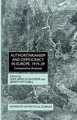 Authoritarianism and Democracy in Europe, 1919-39: Comparative Analyses - cover