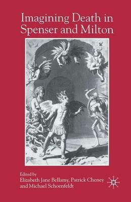Imagining Death in Spenser and Milton - cover