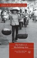 The Politics of Marketising Asia