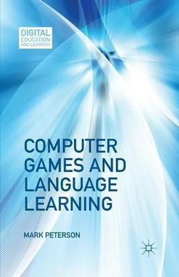 Computer Games and Language Learning - M. Peterson - cover