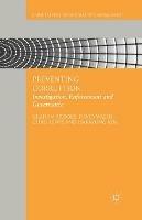 Preventing Corruption: Investigation, Enforcement and Governance - G. Brooks,D. Walsh,C. Lewis - cover