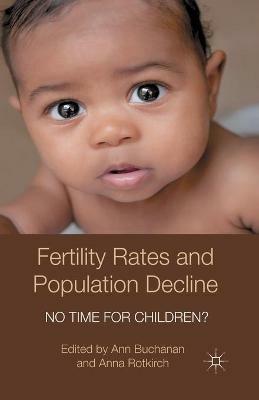 Fertility Rates and Population Decline: No Time for Children? - cover
