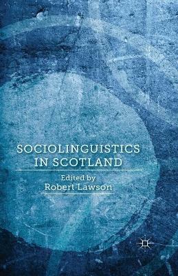 Sociolinguistics in Scotland - cover