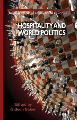 Hospitality and World Politics - Gideon Baker - cover