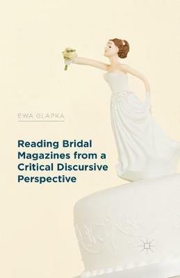 Reading Bridal Magazines from a Critical Discursive Perspective - E. Glapka - cover