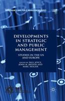 Developments in Strategic and Public Management: Studies in the US and Europe - Paul Joyce,Marc Holzer - cover