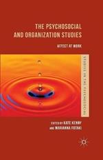 The Psychosocial and Organization Studies: Affect at Work