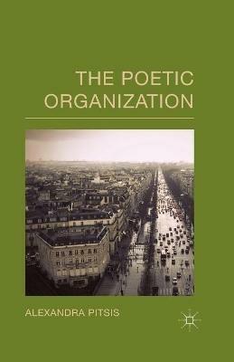 The Poetic Organization - A. Pitsis - cover