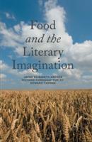 Food and the Literary Imagination - J. Archer,R. Marggraf Turley,H. Thomas - cover