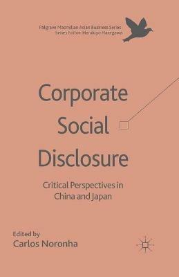 Corporate Social Disclosure: Critical Perspectives in China and Japan - cover