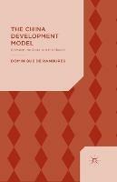 The China Development Model: Between the State and the Market - Dominique de Rambures - cover