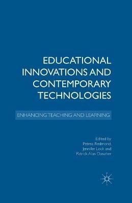 Educational Innovations and Contemporary Technologies: Enhancing Teaching and Learning - cover