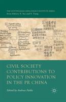Civil Society Contributions to Policy Innovation in the PR China: Environment, Social Development and International Cooperation