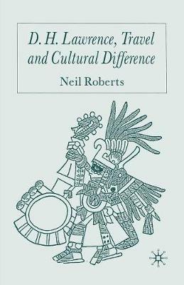 D.H. Lawrence, Travel and Cultural Difference - N. Roberts - cover