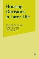 Housing Decisions in Later Life - M. Leamy,V. Miller,L. Bright - cover