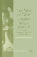 Land, Nation and Culture, 1740-1840: Thinking the Republic of Taste