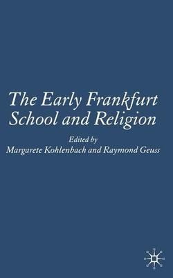 The Early Frankfurt School and Religion - cover