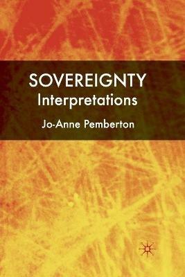 Sovereignty: Interpretations - J. Pemberton - cover
