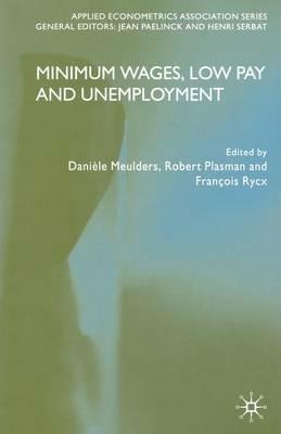 Minimum Wages, Low Pay and Unemployment - cover