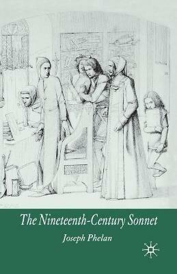 The Nineteenth-Century Sonnet - J. Phelan - cover